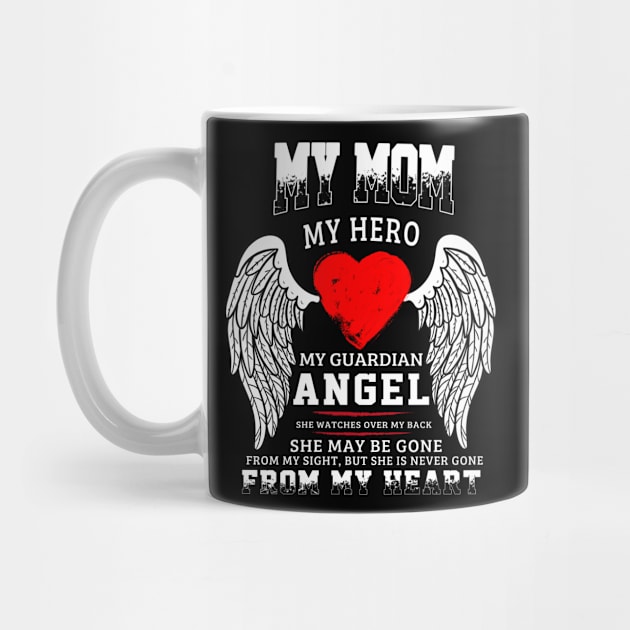 My mom My Hero My Guardian Angel by BilieOcean